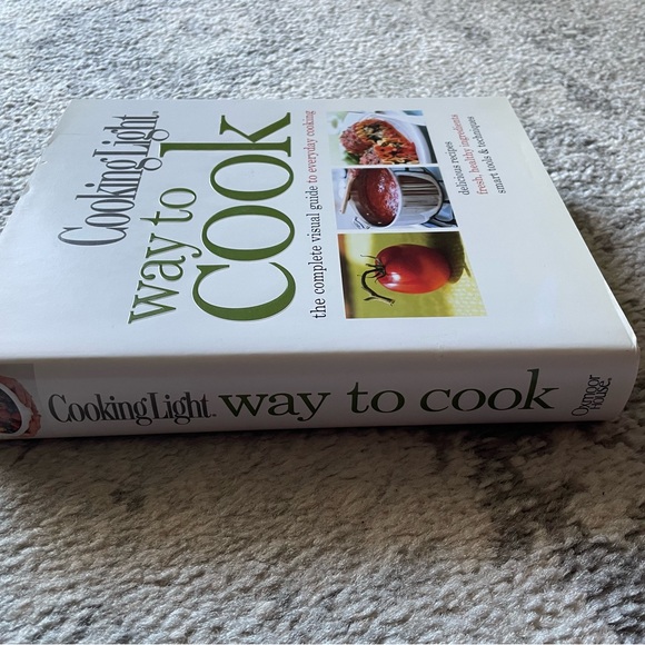 [Cooking Light] "Way to Cook: The Complete Visual Guide to Everyday Cooking" - Picture 5 of 5